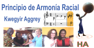 Principio de la armonía racial (EENI, Kwegyir Aggrey)