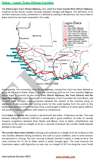 Corridor transport Dakar-Lagos : la Mauritanie, le Sénégal, la Gambie, la Guinée-Bissau, la Guinée, la Sierra Leone, le Libéria, la Côte d’Ivoire, le Ghana, le Togo, le Bénin et le Nigeria