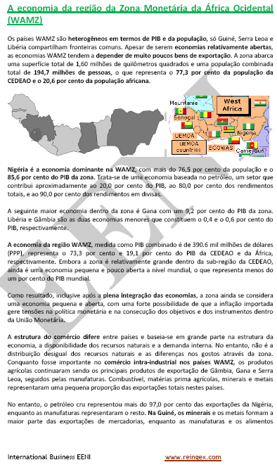 Área Monetária da África Ocidental ZMAO (Gâmbia, Gana, Guiné, Nigéria, Serra Leoa)